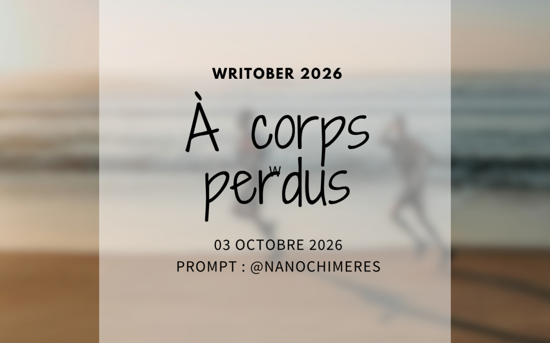 Writober 2026 – À corps perdus